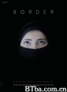 越境土耳其/Border 越境土耳其/Border-720p|1080p高清bt种子下载