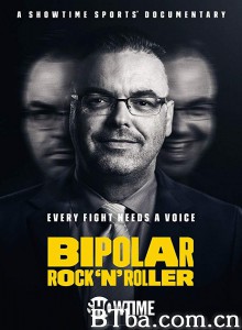 Bipolar Rock ‘N Roller‎-720p|1080p高清bt种子下载