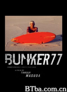 Bunker 77 Bunker 77-720p|1080p高清bt种子下载