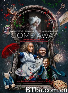 远走高飞/爱丽丝与梦幻岛(台)/Come Away 远走高飞/爱丽丝与梦幻岛(台)/Come Away-720p|1080p高清bt种子下载
