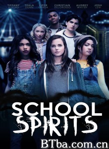 校园幽灵/School Spirits‎-720p|1080p高清bt种子下载