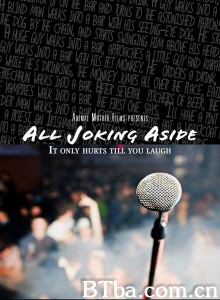 所有玩笑/All Joking Aside‎-720p|1080p高清bt种子下载