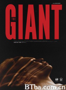 巨人噩梦/The Giant 巨人噩梦/The Giant-720p|1080p高清bt种子下载