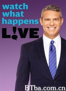 Watch What Happens: Live‎-720p|1080p高清bt种子下载