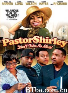 Pastor Shirley‎-720p|1080p高清bt种子下载