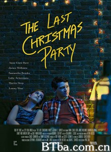 The Last Christmas Party‎-720p|1080p高清bt种子下载
