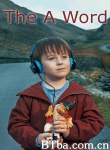 相对无言/第一季/The A Word Season 1‎-720p|1080p高清bt种子下载