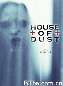 尘封之屋/House of Dust‎-720p|1080p高清bt种子下载