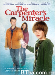 卡彭特的奇迹/The Carpenter’s Miracle‎-720p|1080p高清bt种子下载