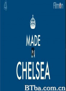 切尔西制造/Made in Chelsea‎-720p|1080p高清bt种子下载