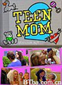 小妈咪 第一十季/Teen Mom 2 Season 小妈咪 第一十季/Teen Mom 2 Season -720p|1080p高清bt种子下载