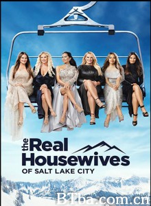 盐湖城娇妻-英美剧第一季/City-英美剧Season/The Real Housewives of Salt Lake 1 Season 1‎-720p|1080p高清bt种子下载