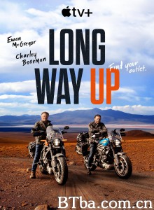 一路北上/Long Way Up‎-720p|1080p高清bt种子下载