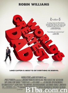 世界上最伟大的父亲/世上最赞老爸(台)/World's Greatest Dad 世界上最伟大的父亲/世上最赞老爸(台)/World's Greatest Dad-720p|1080p高清bt种子下载