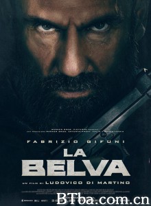 人间猛兽/La belva 人间猛兽/La belva-720p|1080p高清bt种子下载
