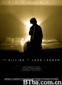 刺杀约翰·列侬/The Killing of John Lennon 刺杀约翰·列侬/The Killing of John Lennon-720p|1080p高清bt种子下载