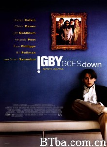 伊比的堕落/Igby Goes Down 伊比的堕落/Igby Goes Down-720p|1080p高清bt种子下载