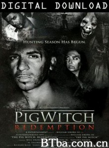 The Pig Witch: Redemption‎-720p|1080p高清bt种子下载
