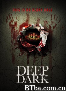 深洞/Deep Dark‎-720p|1080p高清bt种子下载