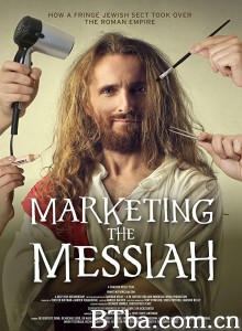 Marketing the Messiah‎-720p|1080p高清bt种子下载