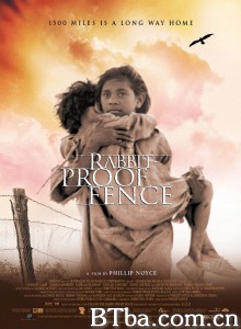 漫漫回家路/末路小狂花(台)/Rabbit-Proof Fence 漫漫回家路/末路小狂花(台)/Rabbit-Proof Fence-720p|1080p高清bt种子下载
