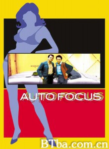 聚焦人生/Auto Focus‎-720p|1080p高清bt种子下载
