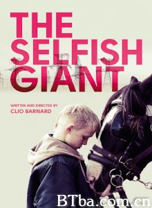 自私的巨人/The Selfish Giant‎-720p|1080p高清bt种子下载