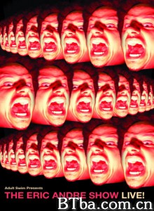 埃里克·安德烈秀 第一季/The Eric Andre Show Season 1‎-720p|1080p高清bt种子下载
