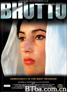 布托/Bhutto‎-720p|1080p高清bt种子下载