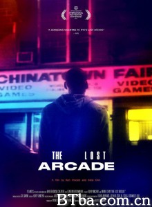The Lost Arcade‎-720p|1080p高清bt种子下载