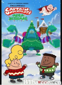 Captain Underpants: Mega Blissmas‎-720p|1080p高清bt种子下载
