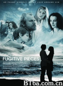 四处散落的碎片/Fugitive Pieces‎-720p|1080p高清bt种子下载