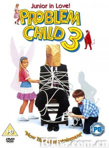 宝贝反斗星3/Problem Child 3: Junior in Love‎-720p|1080p高清bt种子下载