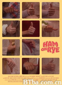 火腿黑面包/Ham on Rye‎-720p|1080p高清bt种子下载