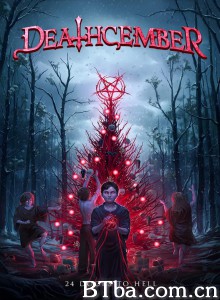 死二月/Deathcember 死二月/Deathcember-720p|1080p高清bt种子下载