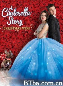 灰姑娘的故事:圣诞愿望/A Cinderella Story: Christmas Wish 灰姑娘的故事:圣诞愿望/A Cinderella Story: Christmas Wish-720p|1080p高清bt种子下载
