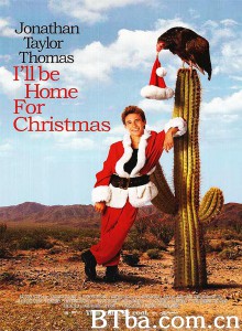 一路闯关过圣诞/I'll Be Home for Christmas 一路闯关过圣诞/I'll Be Home for Christmas-720p|1080p高清bt种子下载