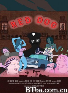 Red Dog Red Dog-720p|1080p高清bt种子下载