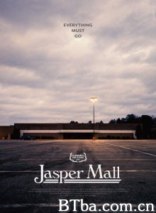 贾斯珀购物中心/Jasper Mall‎-720p|1080p高清bt种子下载