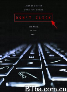 不要点击/Don't Click 不要点击/Don't Click-720p|1080p高清bt种子下载