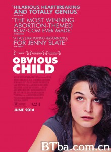 平淡无奇的孩子/Obvious Child‎-720p|1080p高清bt种子下载