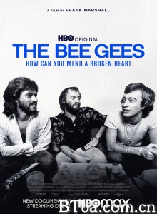比吉斯:如何修复受伤心灵/The Bee Gees: How Can You Mend a Broken Heart 比吉斯:如何修复受伤心灵/The Bee Gees: How Can You Mend a Broken Heart-720p|1080p高清bt种子下载