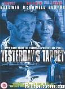 Yesterday's Target‎-720p|1080p高清bt种子下载