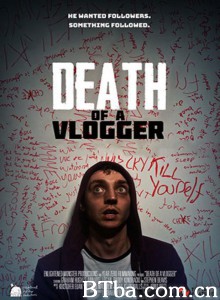 Vlogger之死/Death of a Vlogger‎-720p|1080p高清bt种子下载