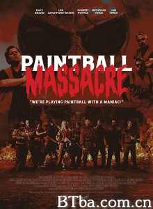 彩蛋大屠杀/Paintball Massacre‎-720p|1080p高清bt种子下载