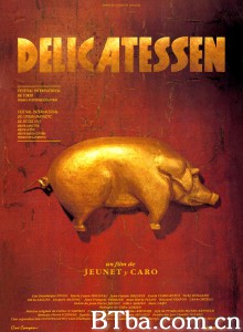 黑店狂想曲/Delicatessen‎-720p|1080p高清bt种子下载