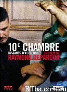 第十区法庭/10e chambre - Instants d'audience 第十区法庭/10e chambre - Instants d'audience-720p|1080p高清bt种子下载