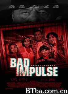 不安全/Bad Impulse‎-720p|1080p高清bt种子下载
