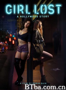 Girl Lost: A Hollywood Story‎-720p|1080p高清bt种子下载