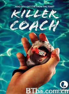 杀手教练/Killer Coach 杀手教练/Killer Coach-720p|1080p高清bt种子下载
